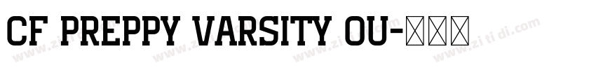 CF Preppy Varsity Ou字体转换